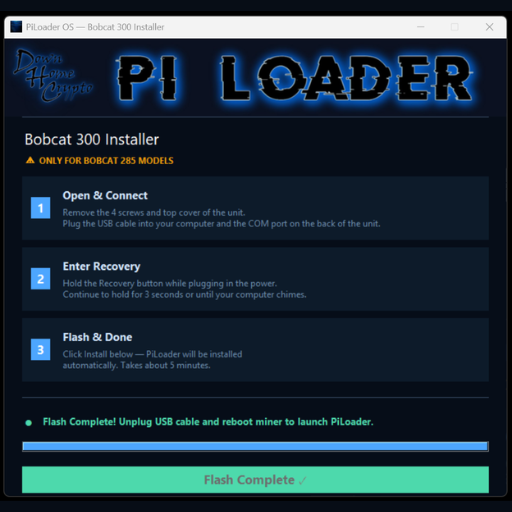 PiLoader Bobcat 285 installer showing Flash Complete